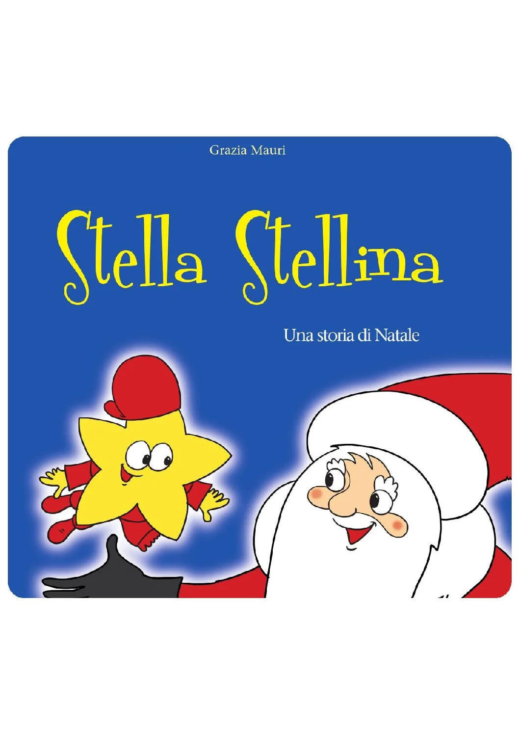 Stella stellina. Albo